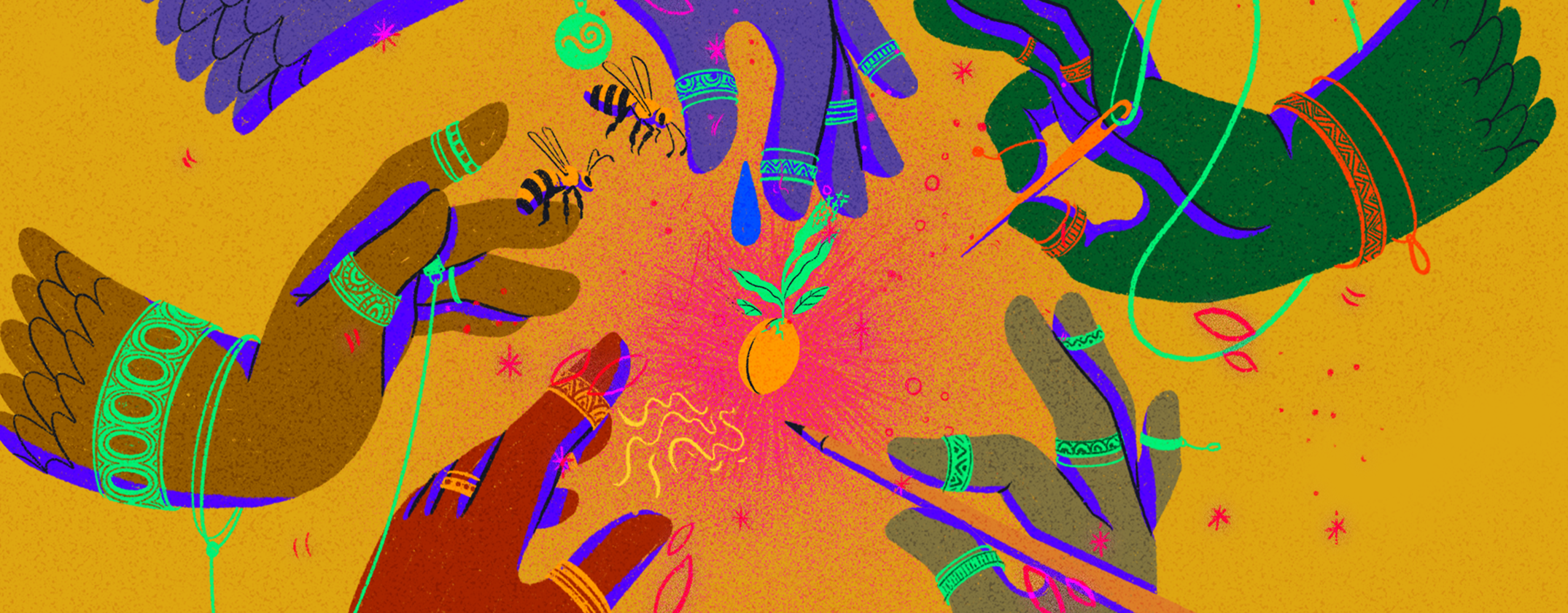 Illustration of five hands with rings and bracelets, each holding different items: a pencil, a needle with thread, drops of water, bees and fire. The hands are gathered around a small seedling in the middle, against a yellow and pink background.